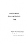 Entering Students, 1992 by Western New England College. School of Law