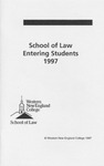 Entering Students, 1997 by Western New England College. School of Law