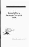 Entering Students, 1998 by Western New England College. School of Law
